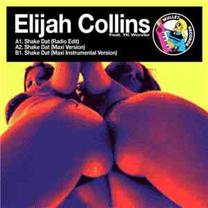 Elijah Collins Feat. TK Wonder - Shake Dat