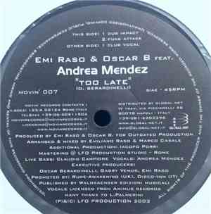 Emi Raso & Oscar B Feat. Andrea Mendez - Too Late