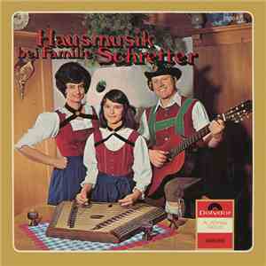 Familie Schretter - Hausmusik Bei Familie Schretter