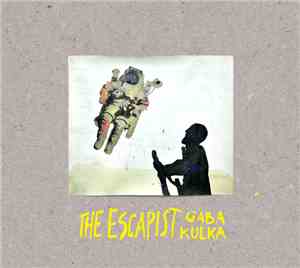 Gaba Kulka - The Escapist