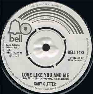 Gary Glitter - Love Like You And Me