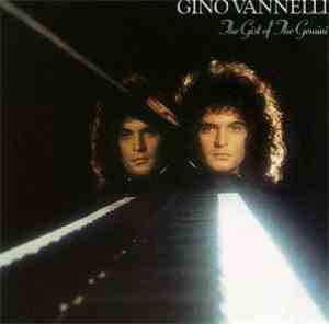 Gino Vannelli - The Gist Of The Gemini