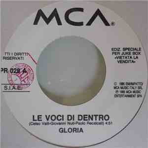 Gloria / Fedele Boccassini - Le Voci Di Dentro / Ci Stai O Non Ci Stai
