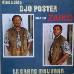 Grand Zaiko - Disco Dido Présente Djo Poster Grand Zaiko Le Grand Mouyaka