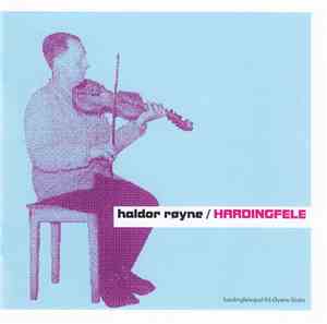 Haldor Røyne  - Hardingfelespel Frå Øystre Slidre