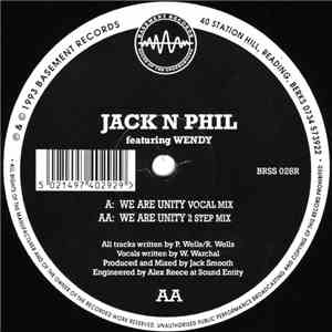 Jack n Phil - We Are Unity (Remixes)