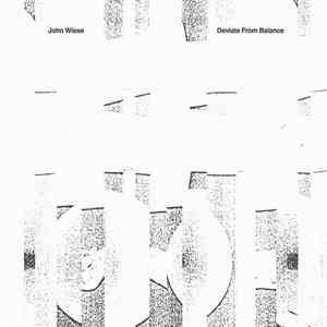 John Wiese - Deviate From Balance