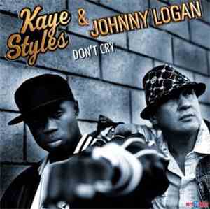 Kaye Styles & Johnny Logan - Don't Cry