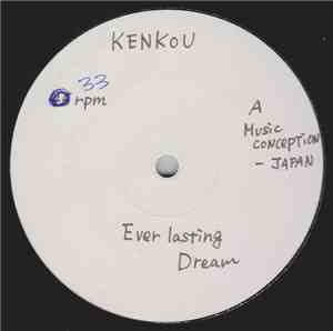 Kenkou - Everlasting Dreams
