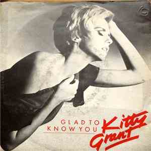 Kitty Grant - Glad To Know You