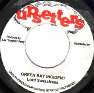 Lord Sassafrass / Lee Perry -  Green Bay Incident / Dreadlocks In Moon Light