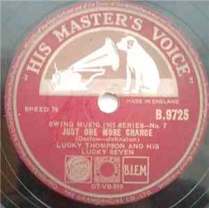 Lucky Thompson And His Lucky Seven - Just One More Chance / Boppin' The Blues