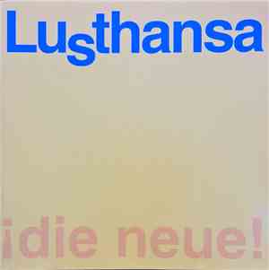 Lusthansa - !DieNeue!