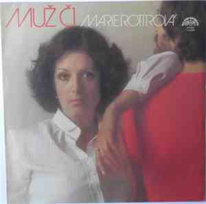 Marie Rottrová - Muž Č.1