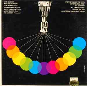 Mat Mathews And His All-Stars - Swingin' Pretty And All That Jazz