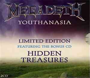 Megadeth - Youthanasia With Hidden Treasures