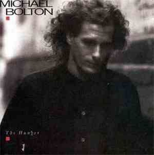 Michael Bolton - The Hunger