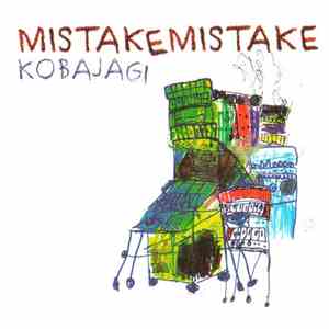 Mistakemistake - Kobajagi