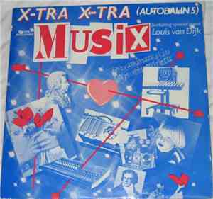Musix  - X-tra X-tra (Autobahn 5)