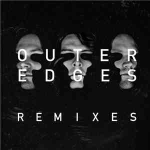 Noisia - Outer Edges (Remixes)