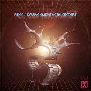 Revy - Drunk Aliens With Keytars