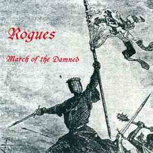 Rogues  - March Of The Damned