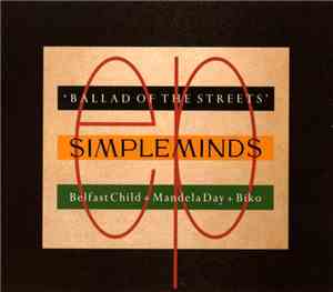 Simple Minds - Ballad Of The Streets