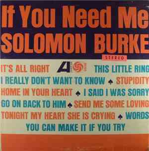 Solomon Burke - If You Need Me