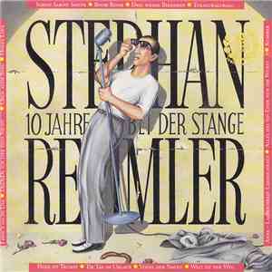 Stephan Remmler - 10 Jahre Bei Der Stange