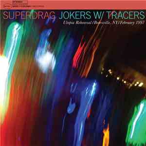 Superdrag - Jokers W/ Tracers