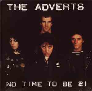 The Adverts - No Time To Be 21