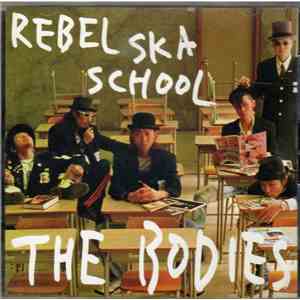The Bodies  - Rebel Ska School