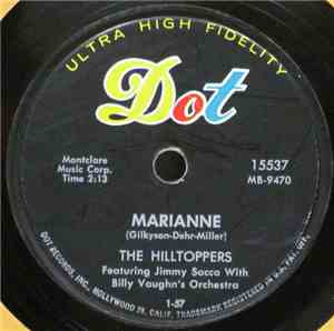 The Hilltoppers Featuring Jimmy Sacca With Billy Vaughn's Orchestra - Marianne / You're Wasting Your Time