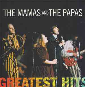The Mamas & The Papas - Greatest Hits
