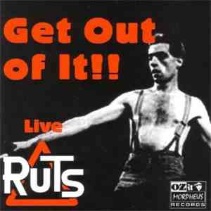 The Ruts - Get Out Of It!!