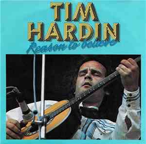 Tim Hardin - Reason To Believe