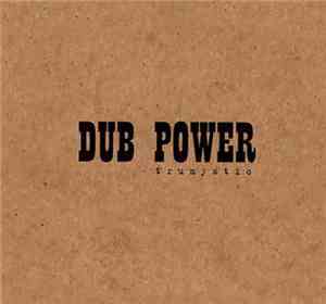 Trumystic - Dub Power