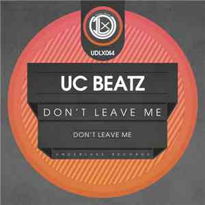 UC Beatz - Don't Leave Me