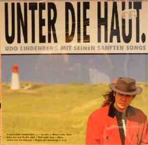 Udo Lindenberg - Unter Die Haut