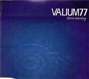 Valium77 - Storm Warning