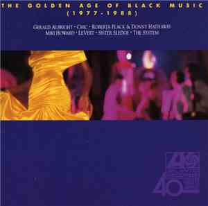 Various - The Golden Age Of Black Music (1977-1988)