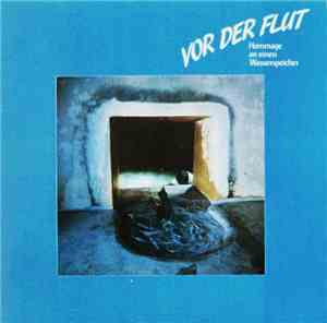 Various - Vor Der Flut (Hommage An Einen Wasserspeicher)