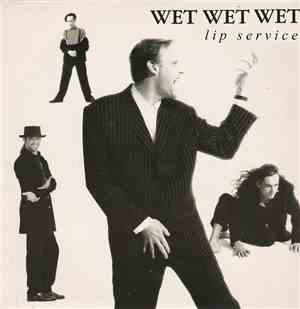 Wet Wet Wet - The Lip Service EP