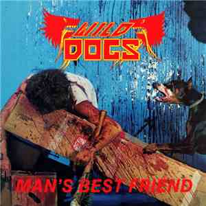 Wild Dogs - Man's Best Friend
