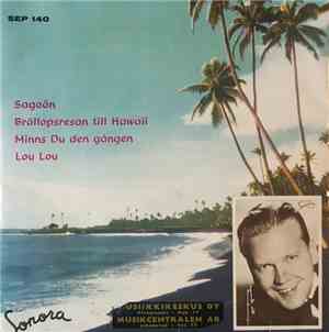 Yngve Stoor Med Orkester - Sagoön / Bröllopsresan Till Hawaii / Minns Du Den Gången / Lou Lou