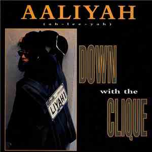 Aaliyah - Down With The Clique