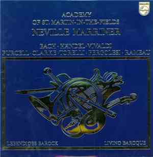 Academy Of St. Martin-In-The-Fields, Neville Marriner - Lebendiges Barock - Living Baroque
