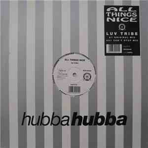 All Things Nice - Luv Tribe