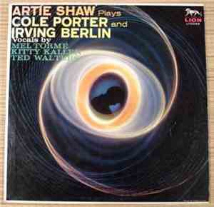 Artie Shaw And His Orchestra - Artie Shaw Plays Cole Porter And Irving Berlin