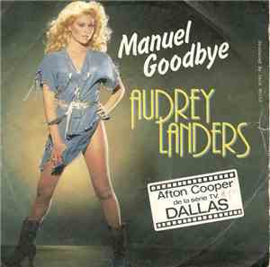 Audrey Landers - Manuel Goodbye